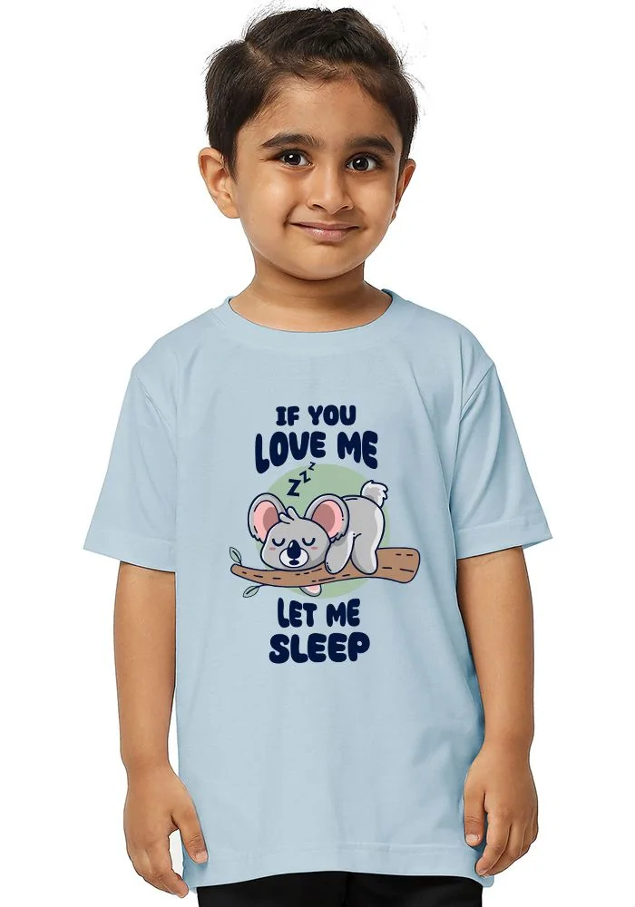 Let Me Sleep Kids T-Shirt