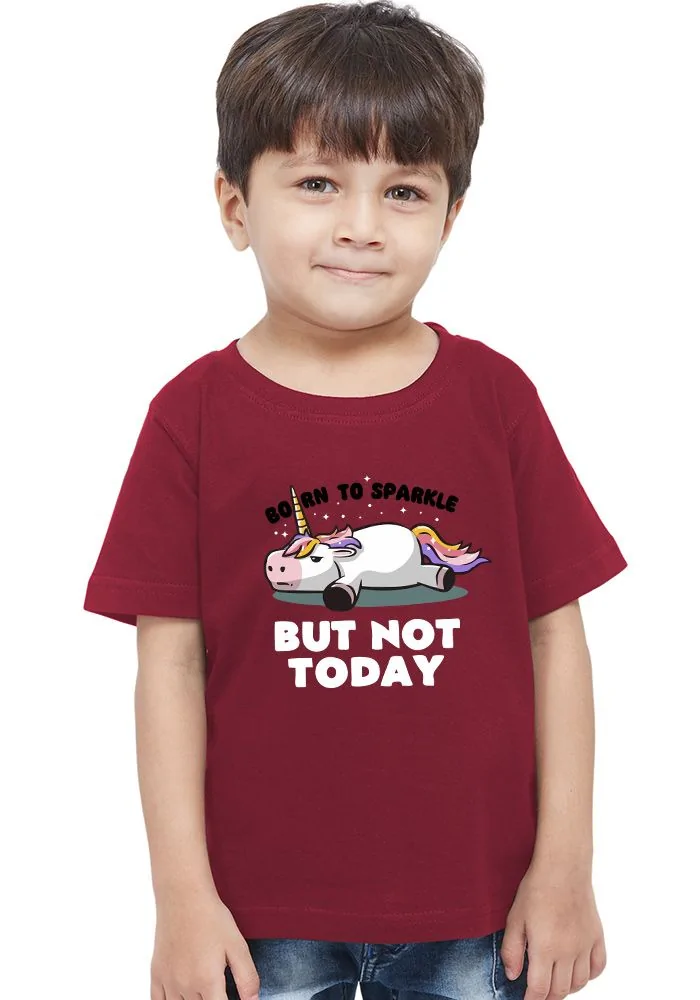 Not Today Kids T-Shirt