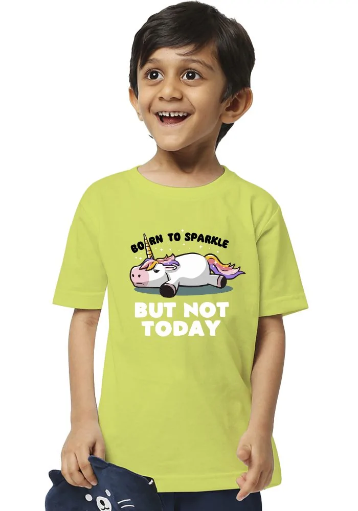 Not Today Kids T-Shirt